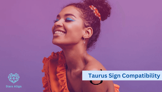 Taurus Woman Compatibility